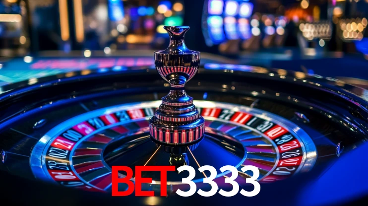 bet3333: Jogos de Caça-Níqueis-Altas Recompensas, Roleta-Velocidade, Blackjack-Desafios Máximos